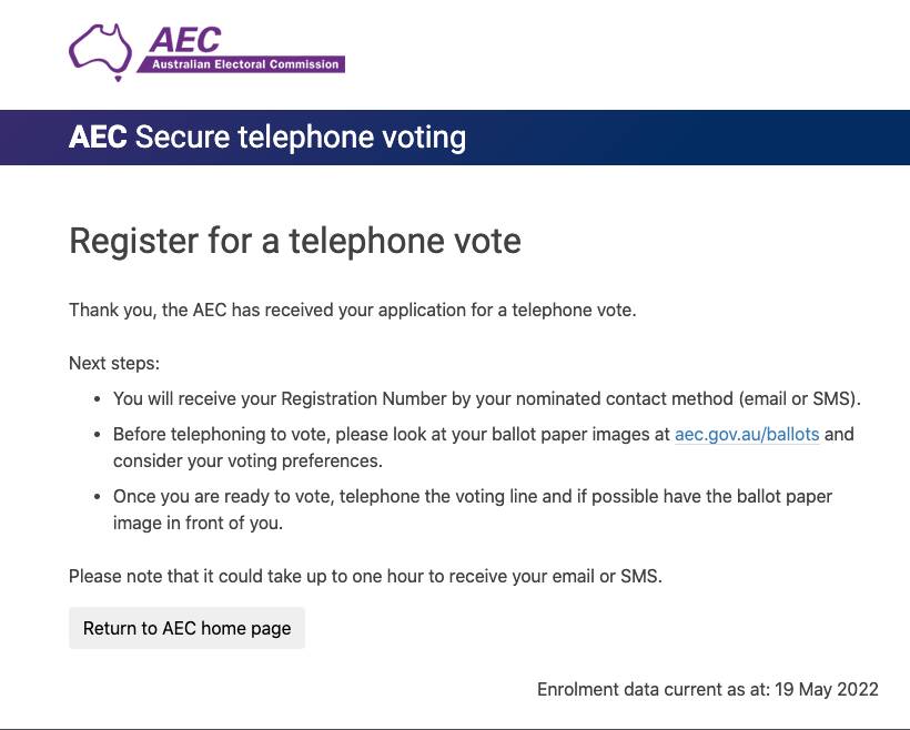 The AEC phone voting process is a two step system, starting with a quick online registration before finishing the vote by telephone. 